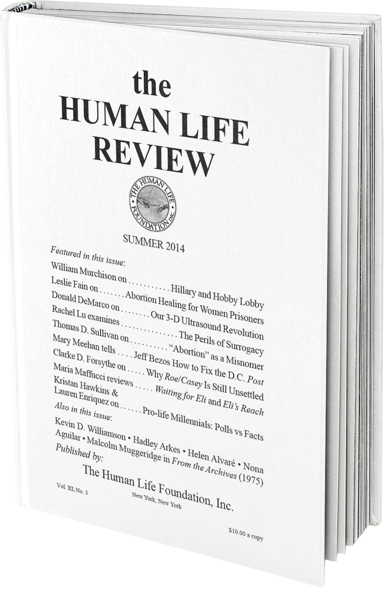 The Human Life Review Summer 2014 The Human Life Review